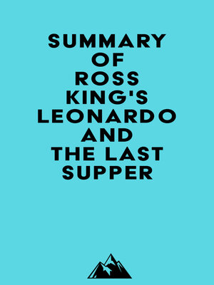 cover image of Summary of Ross King's Leonardo and the Last Supper